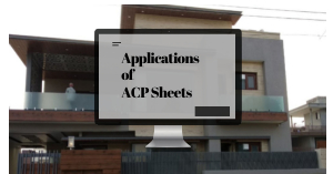 Advantages of ACP Sheet, what is ACP sheet, Application of ACP Sheet, how many types of ACP Sheets are there, Why Choose ACP Sheet
