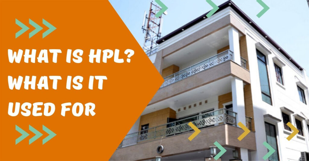 What is HPL, What is it used for, what is hpl used for, is hpl waterproof, is high pressure laminate waterprof, What is the difference between high-pressure and low-pressure laminates, What's the difference between high-pressure Laminate and Compact Laminate, what does hpl mean, what is hpl cladding